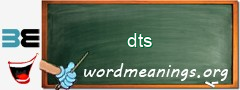 WordMeaning blackboard for dts